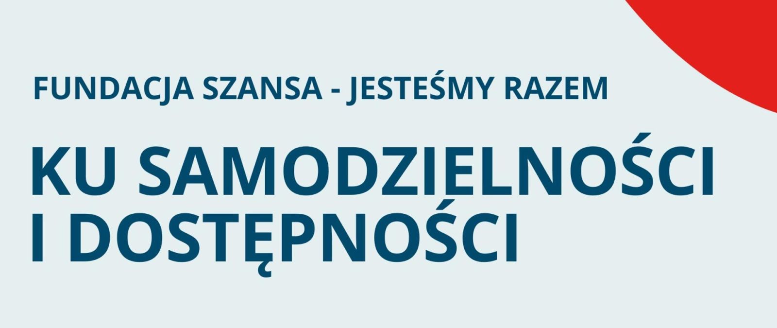Zdjęcie: Fundacja Szansa - Jesteśmy Razem zaprasza do udziału w 